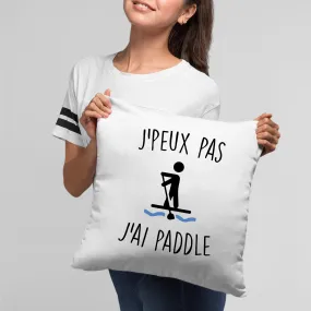 Coussin J'peux pas j'ai paddle