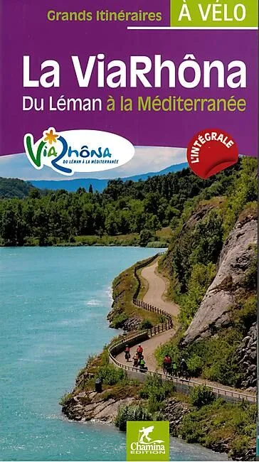 LA VIARHONA DU LEMAN A LA MEDITERRANEE