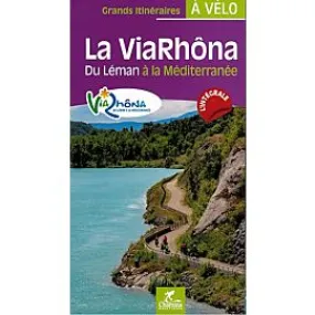 LA VIARHONA DU LEMAN A LA MEDITERRANEE