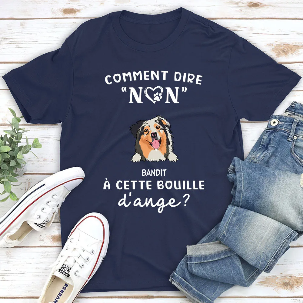 T-shirt Unisex Personnalisé - Comment Dire Non