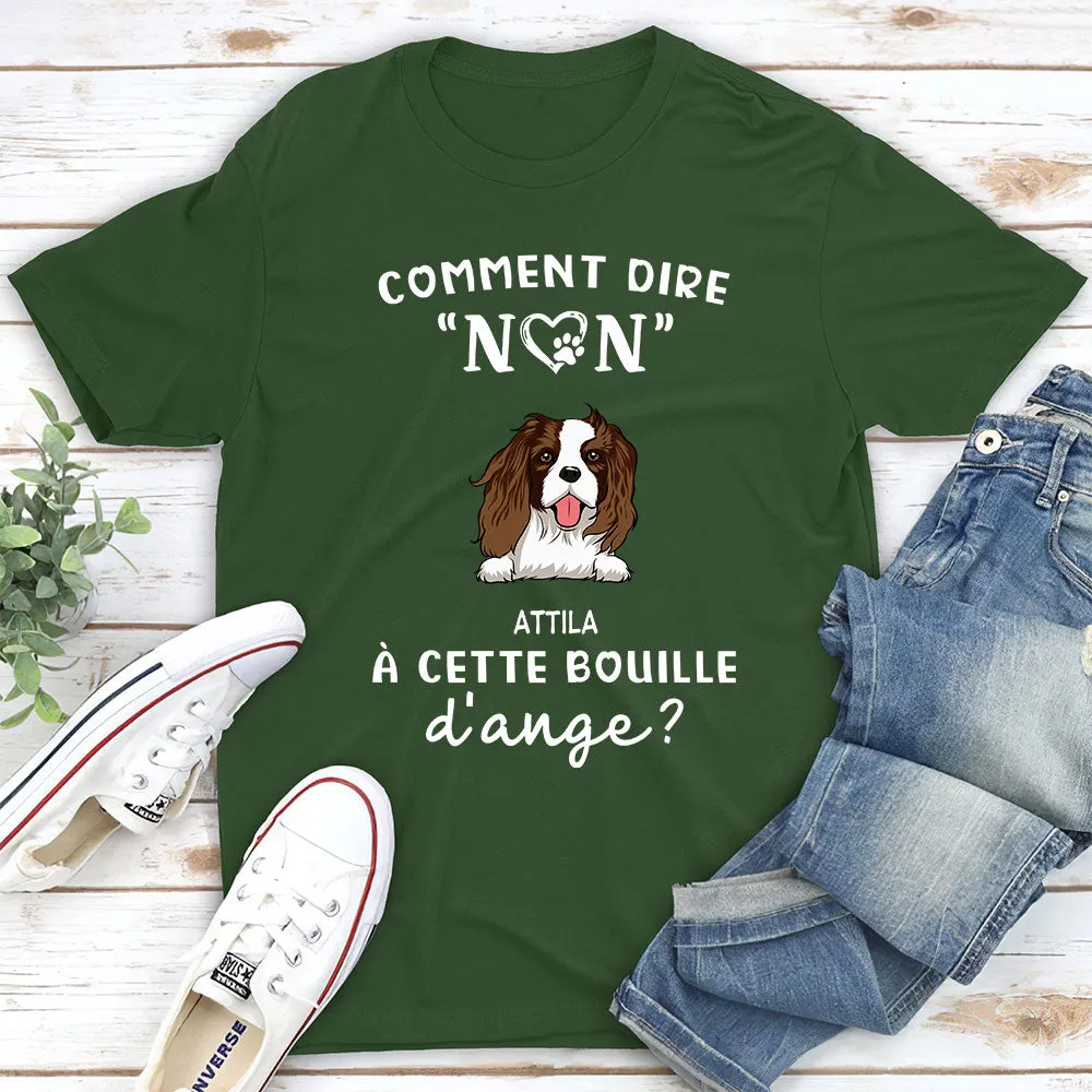 T-shirt Unisex Personnalisé - Comment Dire Non