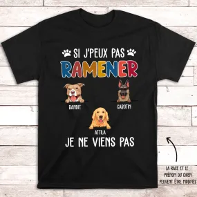 T-shirt Unisex Personnalisé - J‘Amène Mes Chiens Avec Moi