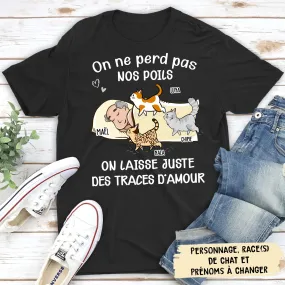 T-shirt Unisex Personnalisé - Le Chat Laisse Des Traces D‘amour